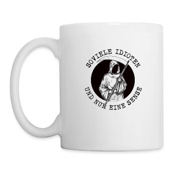 Soviele Idioten und nur eine Sense Sensenmann - Tasse - Weiß - Links