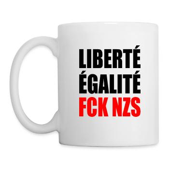 Liberté Égalité FCK NZS - Mug - white - Left
