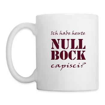 Null Bock, krasses Design, super Motiv - Tasse - Weiß - Links