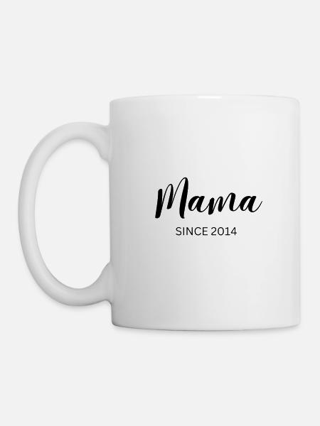 Mama since 2014 - Tasse - Weiß