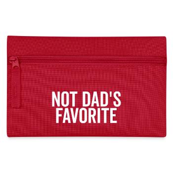 Pas le préféré de papa - Trousse - rouge - Devant