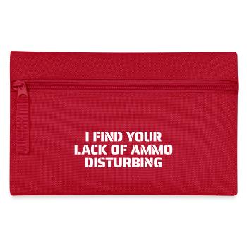 Humor for gun enthusiasts – Ammo Disturbing - Pencil Case - red - Front