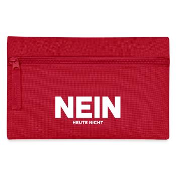 NO- Not today - Pencil Case - red - Front