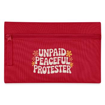 Unpaid Peaceful Protester Activist Saying Demo - Pencil Case - red - Front