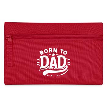 Born to Dad - Pencil Case - red - Front