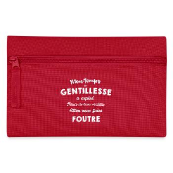 Mon temps de gentillesse a expiré - Trousse - rouge - Devant