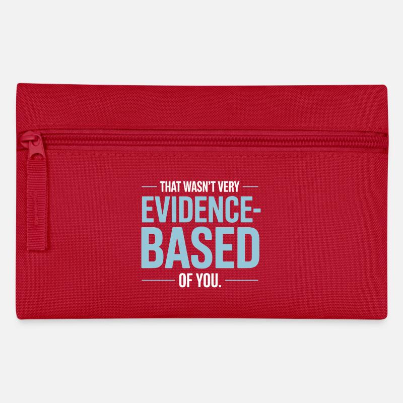 That Wasn't Evidence Based Medicine Lab Nerd Doctor - Pencil Case - red
