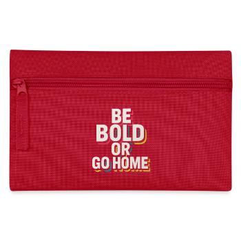 Soyez audacieux ou rentrez chez vous - Trousse - rouge - Devant