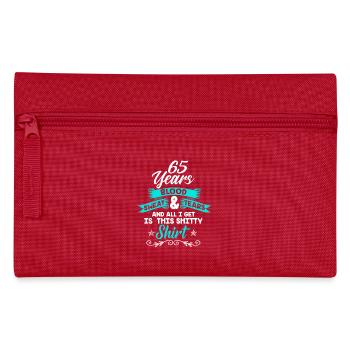 Birthday 65 years · shirt · birthday · funny - Pencil Case - red - Front