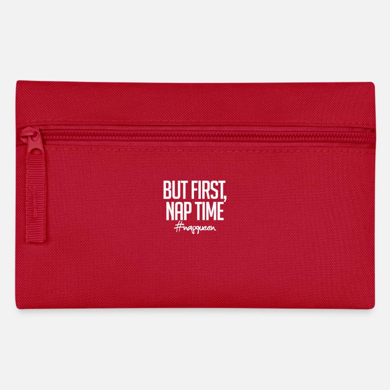 But First Nap Time Funny Sleepy Gift Napqueen - Pencil Case - red