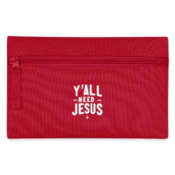 Y’all Need Jesus - Pencil Case - red - Front