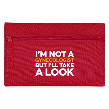 I’m Not a Gynecologist - Pencil Case - red - Front