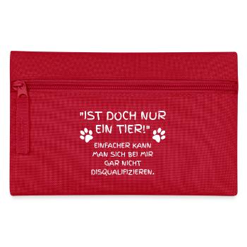 Ist doch nur ein Tier... - Federtasche - Rot - Vorne