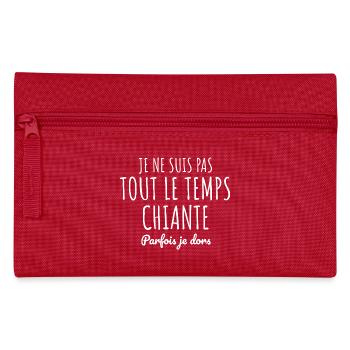 Je ne suis pas chiante tout le temps - Trousse - rouge - Devant