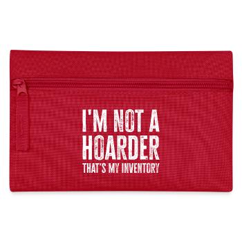 I'm Not A Hoarder That's My Inventory - Federtasche - Rot - Vorne