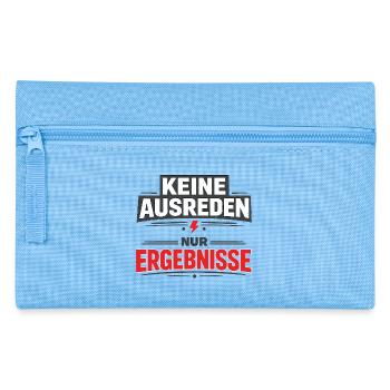 Keine Ausreden nur Ergebnisse Motivationsspruch - Federtasche - Hellblau - Vorne