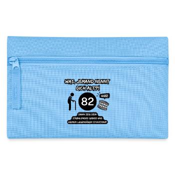 82 and legendary: Teeth out, stick dancing on! - Pencil Case - light blue - Front