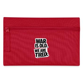 War No More – Sticker Peace & Humanity - Pencil Case - red - Front