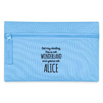 Alice not in Wonderland - Pencil Case - light blue - Front