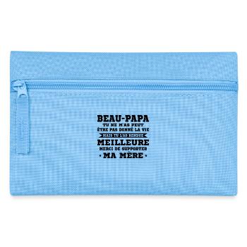 Step-dad not given life but made better - Pencil Case - light blue - Front