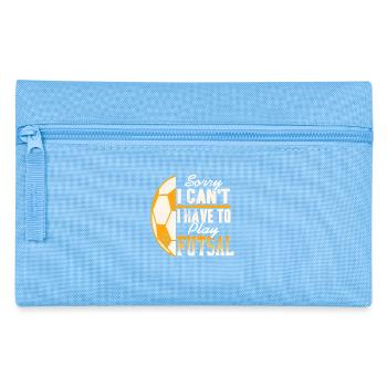 Sorry I Can't I Have To Play Futsal Funny Excuse - Pencil Case - light blue - Front