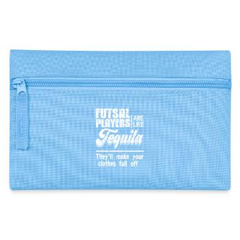 Futsal Players Are Like Tequila Bold Humor - Pencil Case - light blue - Front