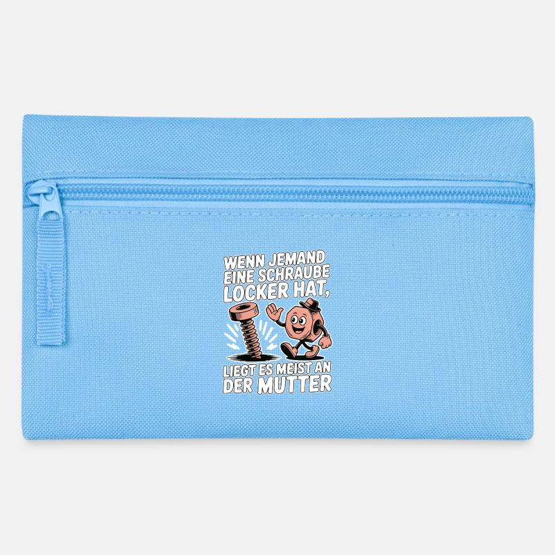 Wenn jemand eine Schraube locker hat Mutter Spruch - Federtasche - Hellblau