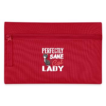 Perfectly Sane Cat Lady Funny Sarcastic Pet Humor - Pencil Case - red - Front