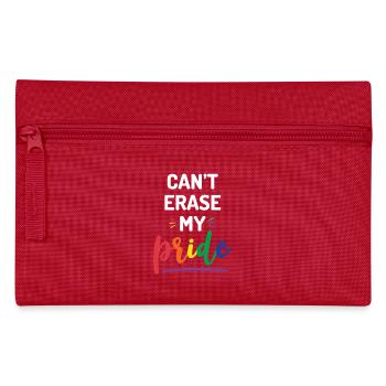 Can't Erase My Pride - Pencil Case - red - Front