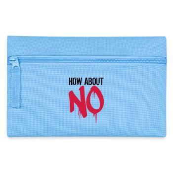 stamp graffiti cool how about no saying funny w - Pencil Case - light blue - Front