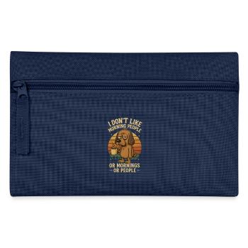 I Hate Morning People And Mornings And People dog - Pencil Case - light blue - Front