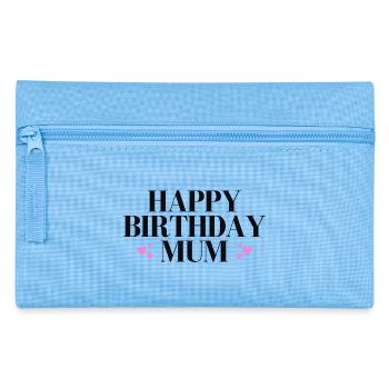 Joyeux anniversaire maman - Trousse - bleu clair - Devant