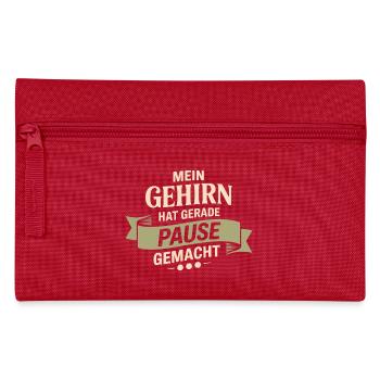 My brain just took a break - Pencil Case - red - Front