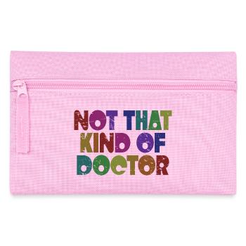 Pas ce genre de médecin - Drôle de médecin médecin - Trousse - rose - Devant