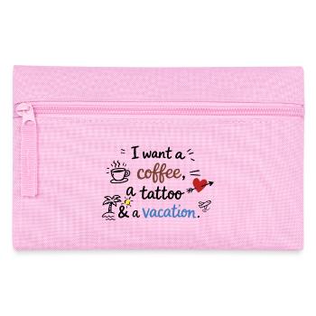 I Want a Coffee, a Tattoo and a Vacation - Pencil Case - pink - Front