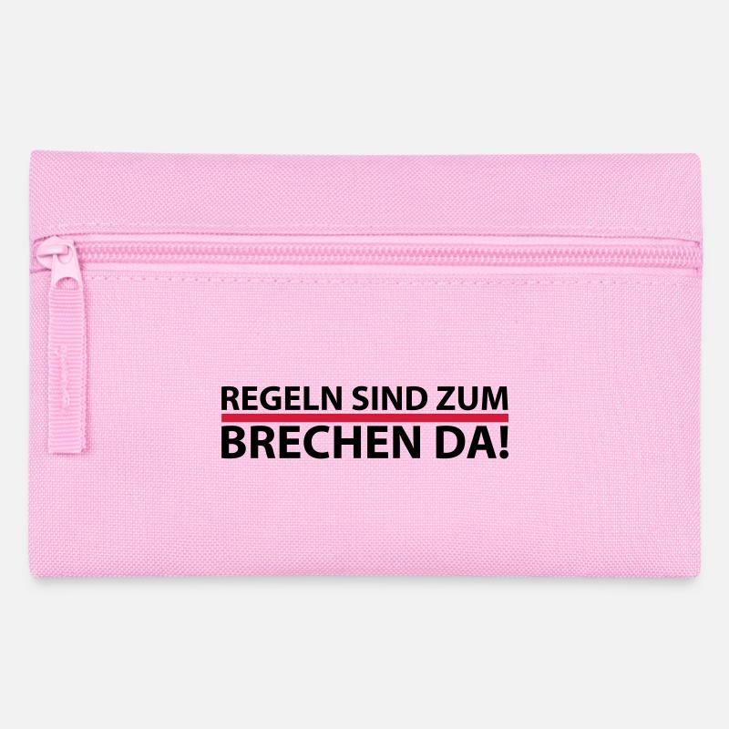 Rules are for breaking because - Pencil Case - pink