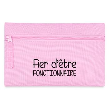 Fier d'être Fonctionnaire - Trousse - rose - Devant