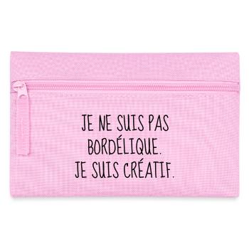 Bordélique - Citation - Humour - Comique - Fun - Trousse - rose - Devant