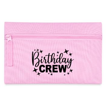 Birthday Crew Matching Group Birthday Party Outfit - Pencil Case - pink - Front