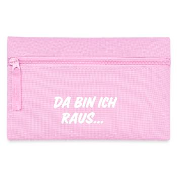 Da bin ich raus... - Federtasche - Rosa - Vorne
