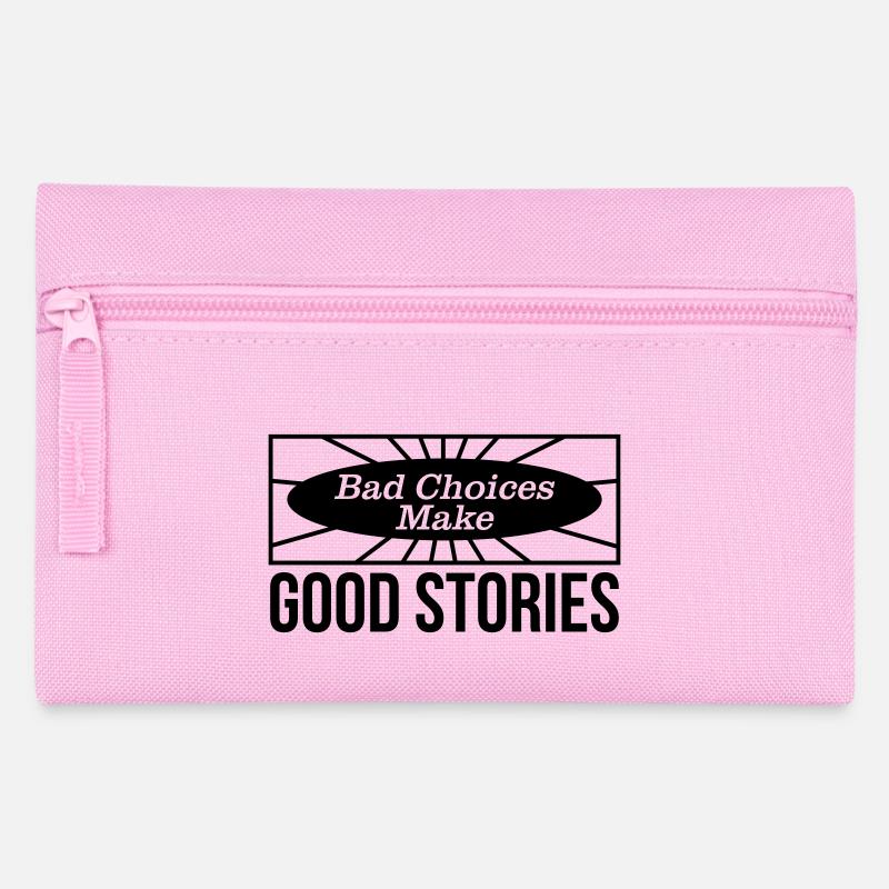 "Bad Choices make good Stories" Motivation - Federtasche - Rosa