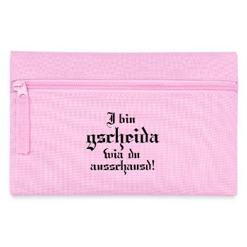 I bin gscheida wia du ausschaust! - Federtasche - Rosa - Vorne