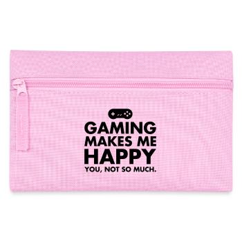 Gaming Makes Me Happy - You, Not So Much. - Pencil Case - pink - Front