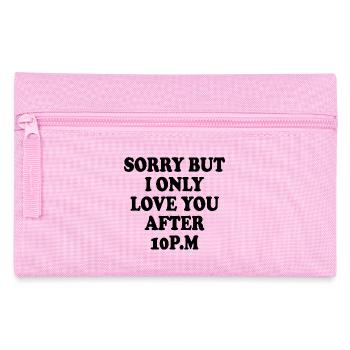 sorry but i only love you after 10pm - Federtasche - Rosa - Vorne