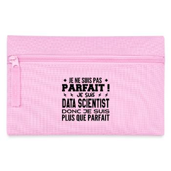 Data Scientist plus que parfaite, métier de rêve - Trousse - rose - Devant