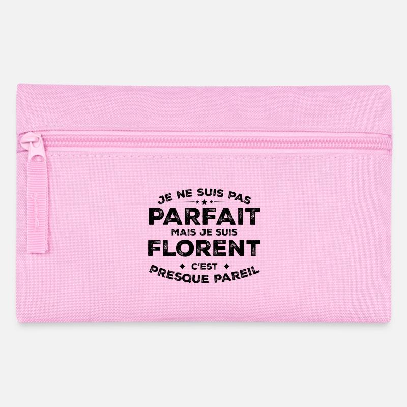 Florent Un Prénom, Une Attitude L’Humour Florent - Trousse - rose