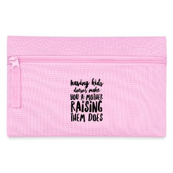 ... raising them makes you a mother - poison - Pencil Case - pink - Front