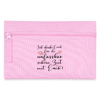 UNFASSBAR SCHÖNE ZEIT - DANKE EUCH SPRÜCHE - Federtasche - Rosa - Vorne