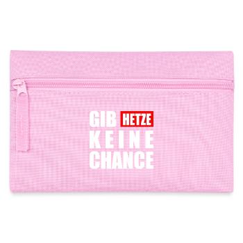 gib hetze keine chance - Federtasche - Rosa - Vorne