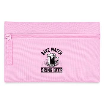 SAVE WATER DRINK BEER funny statement gift - Pencil Case - pink - Front